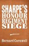 [Sharpe 16] • Sharpe 3-Book Collection 6 · Sharpe's Honour /Sharpe's Regiment / Sharpe's Siege